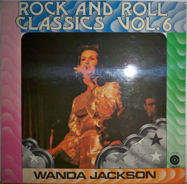 WANDA JACKSON - ROCK AND ROLL CLASSICS VOLUME 6